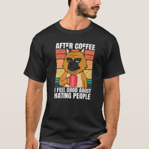 After Coffee I Feel Good About Hating People Germa T-Shirt