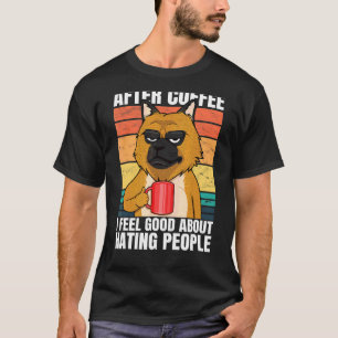 After Coffee I Feel Good About Hating People Germa T-Shirt