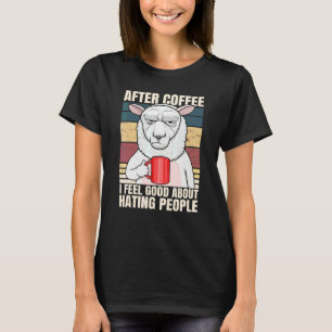 After Coffee I Feel Good About Hating People Sheep T-Shirt