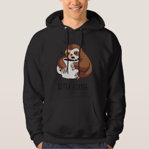 After Coffee Sloth Hoodie