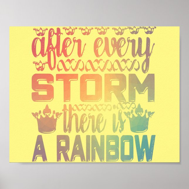 After Every Storm There Is A Rainbow-min Poster (Front)