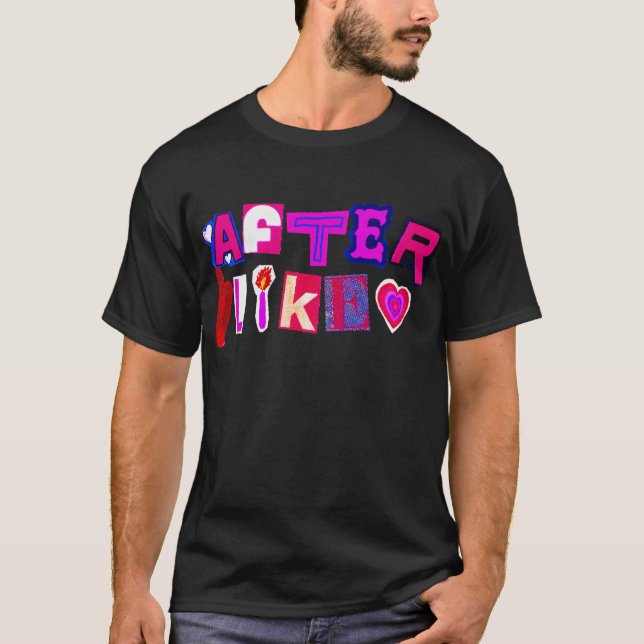 After Like with Colors T-Shirt (Front)