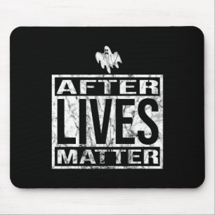 After Lives Problem For Ghost Hunting Paranormal I Mouse Pad