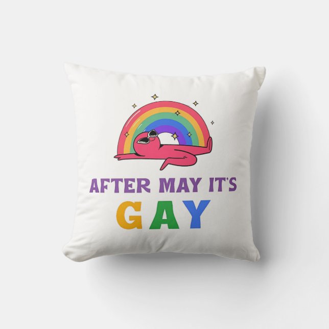 After May It's Gay Funny LGBT Pride Month  Cushion (Front)