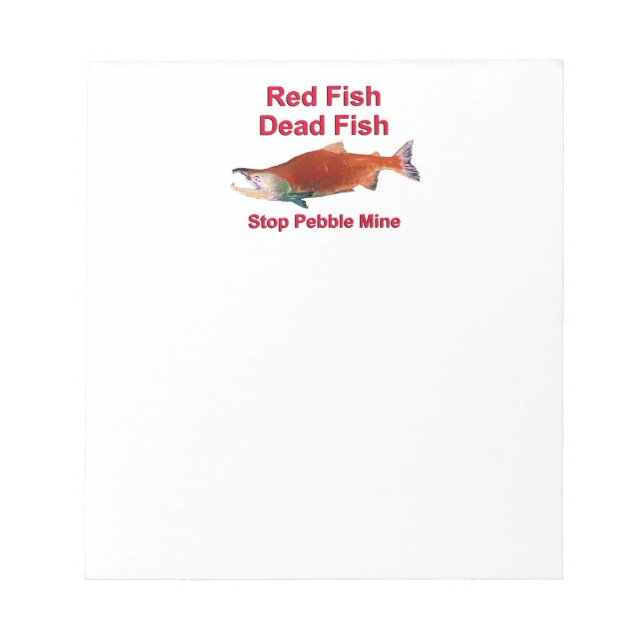After Salmon - Stop Pebble Mine Notepad (Front)