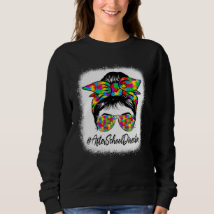 After School Director Messy Bun Women Autism Aware Sweatshirt