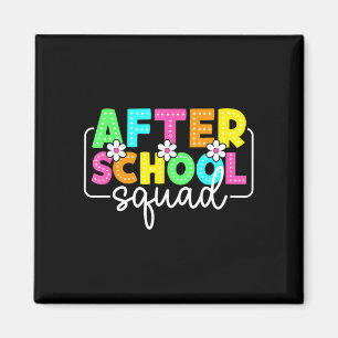 After school squad back to school teachers magnet