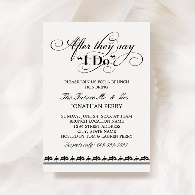 After They Say I Do Black and White Wedding Brunch Invitation (Creator Uploaded)