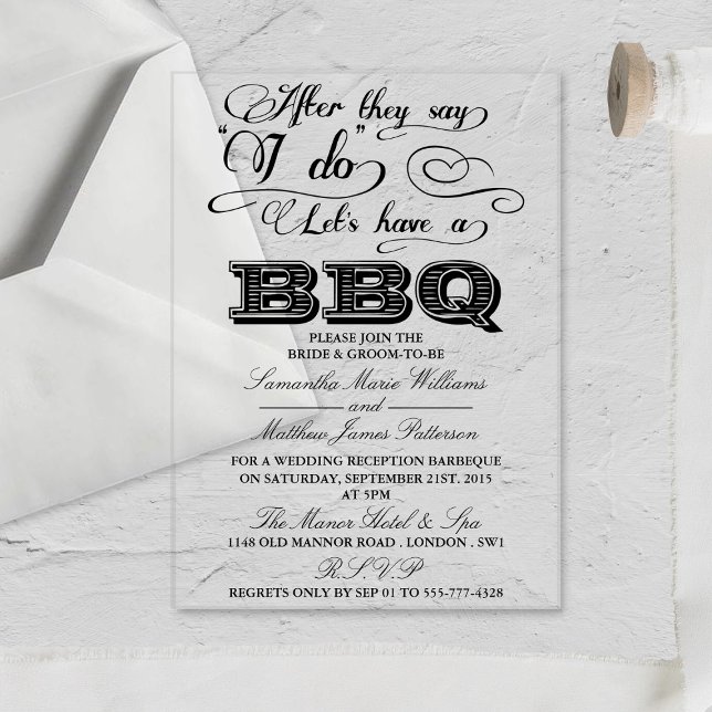 After They Say I Do, Lets Have A BBQ! Acrylic Invitations (Creator Uploaded)