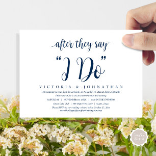 After They Say I DO, Wedding Elopement Dinner Invi Invitation