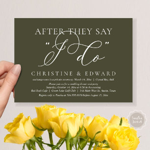 After They Say I Do, Wedding Elopement Dinner Invitation