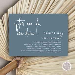 After We Do, We Dine, Wedding Elopement Dinner Invitation