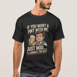 After Work Pub Humor Funny Pint Drinking Retro T-Shirt