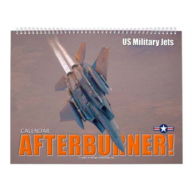 AFTERBURNER! – US Military Jets Calendar (Cover)