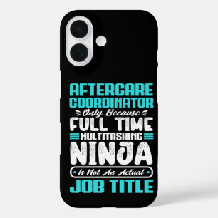 Aftercare Coordinator Job Title Profession Skills iPhone 16 Case