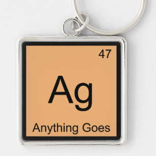 Ag - Anything Goes Chemistry Element Symbol Tee Key Ring