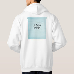 Again and again motivational and success hoodie