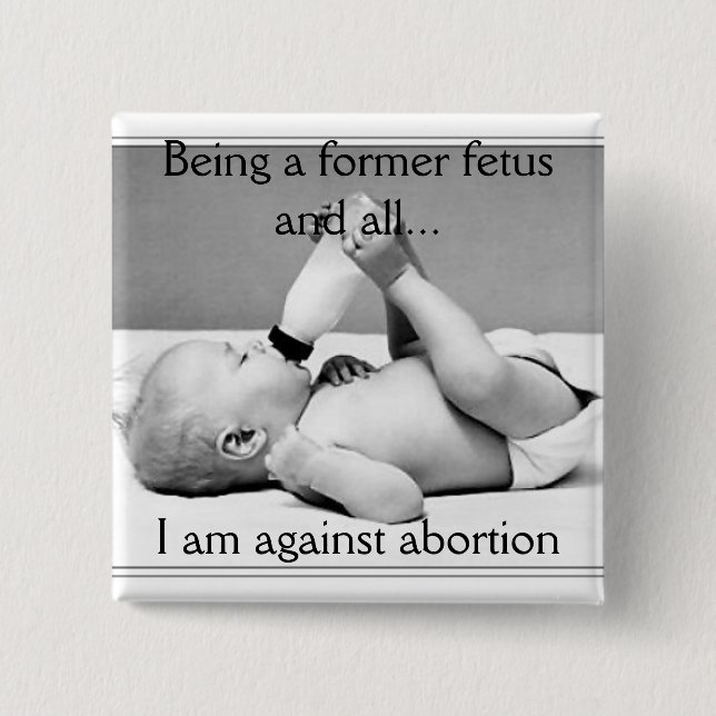 against abortion, button (Front)