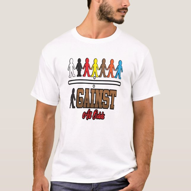 Against All Odds T-Shirt (Front)