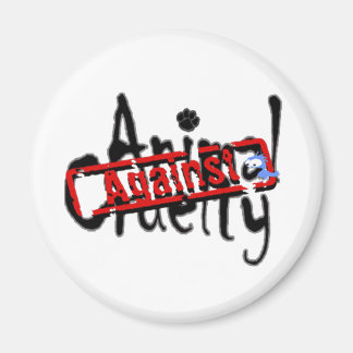 Against Animal Cruelty Magnet