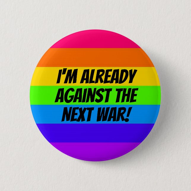Against the Next War 6 Cm Round Badge (Front)