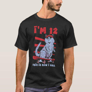 Age 12 Year Birth Street Cat Skating Skate Skater T-Shirt
