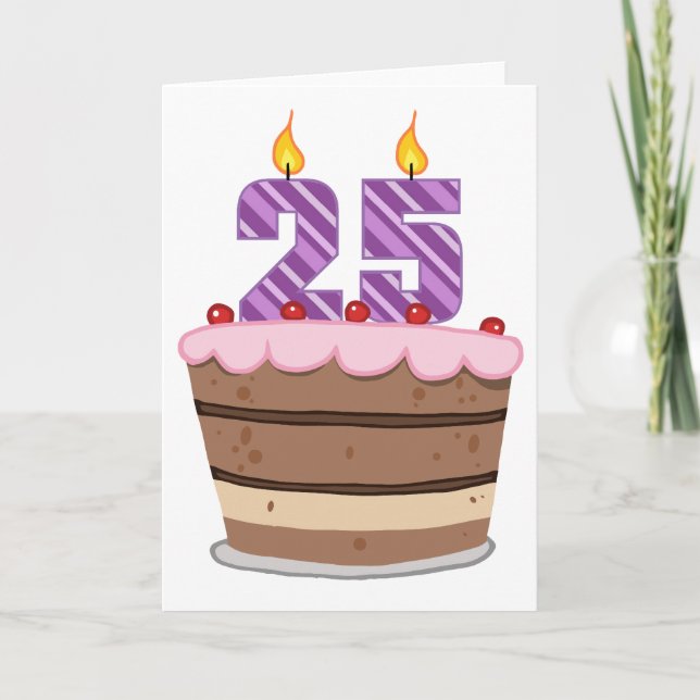 Age 25 on Birthday Cake Card (Front)