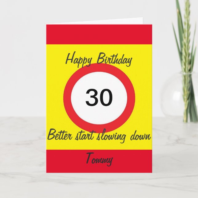 Age 30 Road Sign speed limit card, Add name front Card (Front)