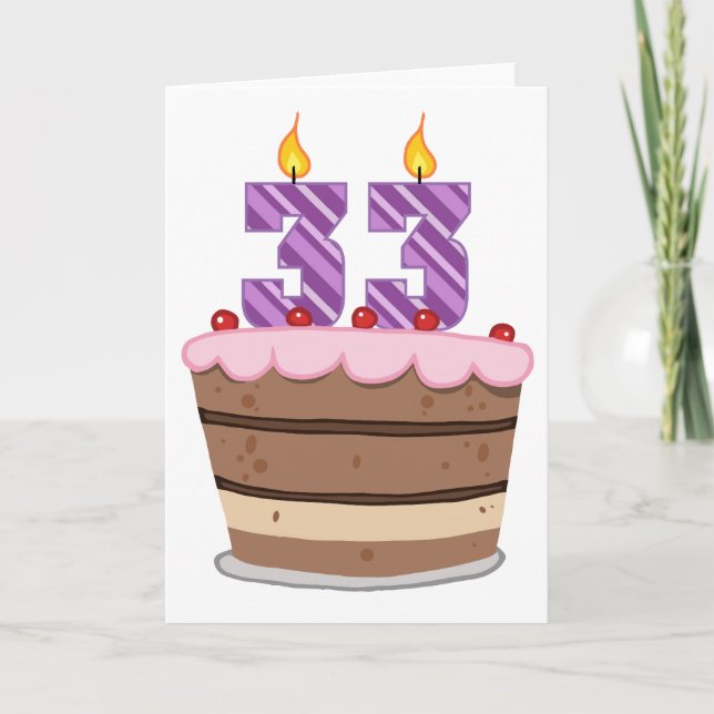 Age 33 on Birthday Cake Card (Front)