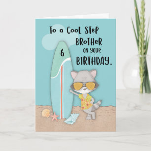 Age 6 Step Brother Birthday Beach Funny Racoon Card