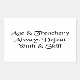 Age and Treachery Sticker
