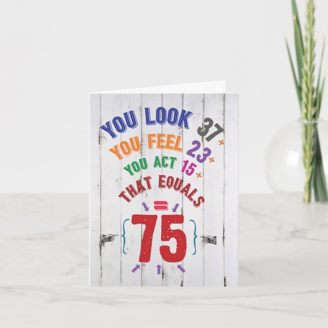 Age Equation Milestone 75 - Birthday Card (Front)