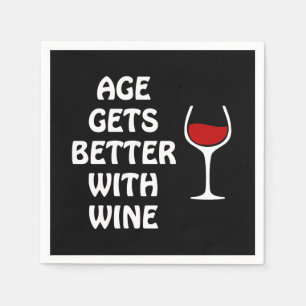 Age Gets Better With Wine Napkin