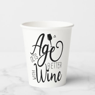 Age gets better with Wine Paper Cups