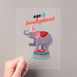 Age is Irrelephant Acrylic Invitations