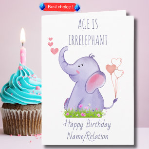 Age is Irrelephant Cute Elephant Funny Birthday Card