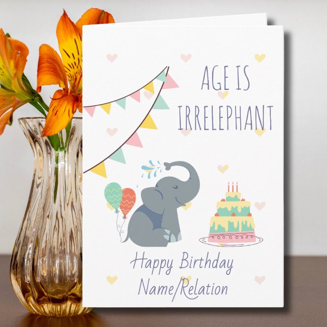 Age is Irrelephant Cute Elephant Funny Birthday Card (Creator Uploaded)