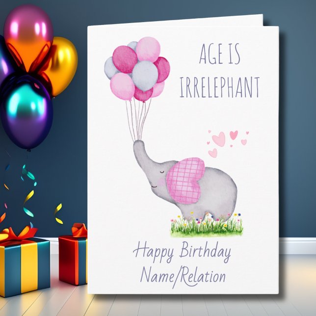 Age is Irrelephant Cute Elephant Funny Birthday Card (Creator Uploaded)