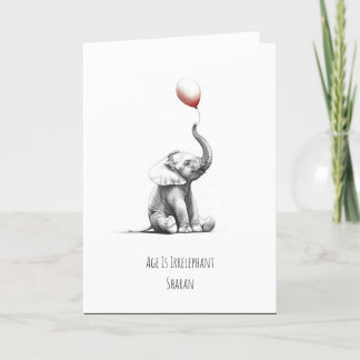 Age is irrelephant! Cute illustrated Birthday Card