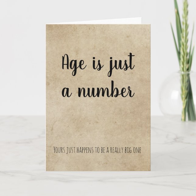 Age is Just a Number Funny Humour Birthday Card (Front)