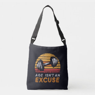 Age Isn't An Excuse Women Fitness Funny Quotes Crossbody Bag