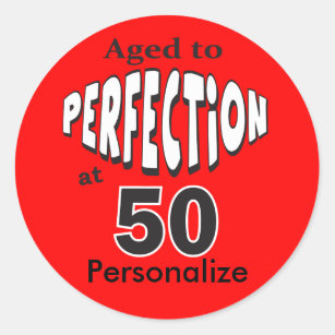 Age to Perfection at 50   50th Birthday Classic Round Sticker