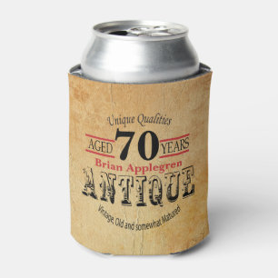 Aged, Antique, Matured, and Vintage 70th Birthday Can Cooler