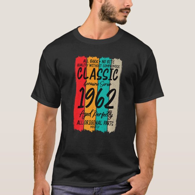 Aged Perfectly Tee All Original Parts Mostly 60th  (Front)