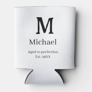 Aged to perfection est. 19XX monogram name letter Can Cooler