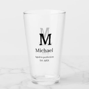 Aged to perfection est. 19XX monogram name letter  Glass