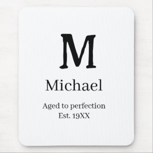 Aged to perfection est. 19XX monogram name letter Mouse Pad
