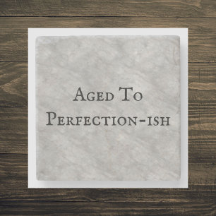 Aged To Perfection-ish Funny Saying Birthday Grey Stone Coaster