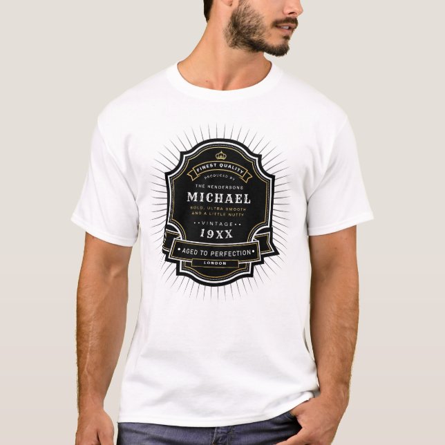 Aged to Perfection Label with Name & Birth Year T-Shirt (Front)