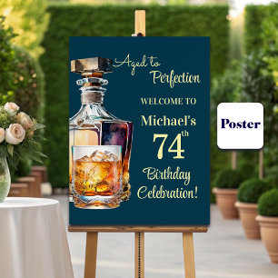 Aged to Perfection Men 74th Whiskey Birthday Poster